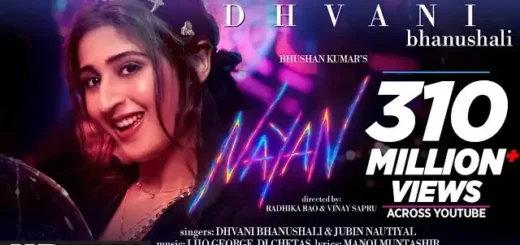 Nayan Lyrics - Dhvani Bhanushali & Jubin Nautiyal