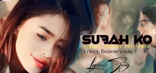 Subah Ko Lyrics - Raghav Chaitanya