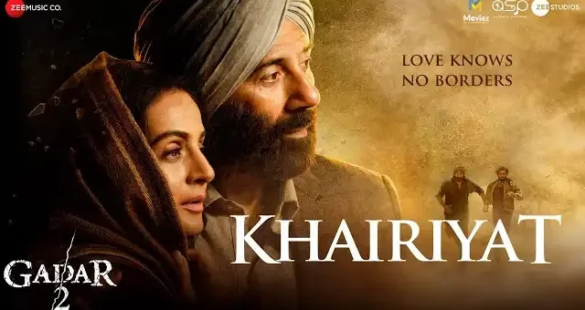 Khairiyat Lyrics - Gadar 2