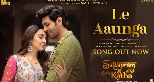 Le Aaunga Lyrics - Satyaprem Ki Katha